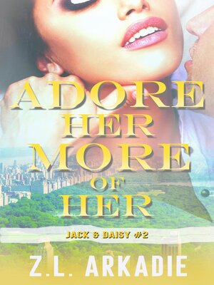 cover image of Adore Her, More of Her